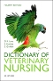 Dictionary of Veterinary Nursing - Elsevier eBook on VitalSource, 4th Edition