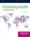 Promoting Health: A Practical Guide, 7th Edition