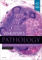 Wheater's Pathology: A Text, Atlas and Review of Histopathology, 6th