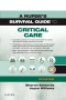 A Nurse's Survival Guide to Critical Care - Updated Edition Elsevier eBook on Vitalsource, 1st Edition