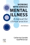 Working With Serious Mental Illness, 3rd Edition