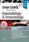 Crash Course Haematology and Immunology Updated Edition: Elsevier eBook on VitalSource, 5th Edition