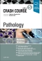 Crash Course Pathology Elsevier eBook on VitalSource, 5th Edition