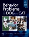 Behavior Problems of the Dog and Cat Elsevier eBook on VitalSource, 4th Edition