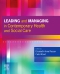 Leading and Managing in Contemporary Health and Social Care,E-Book
