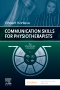 Communication Skills for Physiotherapists, 1st Edition