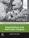 Hepatobiliary and Pancreatic Surgery - Elsevier E-Book on VitalSource, 7th Edition