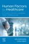 Human Factors for Healthcare Elsevier E-Book on VitalSource, 1st Edition