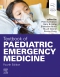 Textbook of Paediatric Emergency Medicine - Elsevier E-Book on VitalSource, 4th Edition