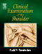 Clinical Examination of the Shoulder, 1st Edition