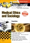 Crash Course Medical Ethics and Sociology Updated Print + eBook edition, 2nd Edition