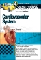 Crash Course Cardiovascular System Updated Edition: Elsevier eBook on VitalSource, 4th Edition