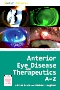 Evolve Resources for Anterior Eye Disease and Therapeutics, 2nd Edition