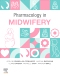 Pharmacology in Midwifery - E-Book VBK
