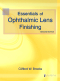 Essentials of Ophthalmic Lens Finishing, 2nd