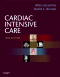 Cardiac Intensive Care, Expert Consult: Online and Print, 2nd Edition
