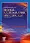 Fundamentals of Special Radiographic Procedures - Elsevier eBook on VitalSource, 5th Edition