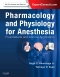 Pharmacology and Physiology for Anesthesia, 1st Edition