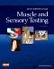 Evolve Resources for Muscle and Sensory Testing, 3rd Edition