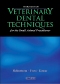 Veterinary Dental Techniques for the Small Animal Practitioner - Elsevier eBook on VitalSource, 3rd Edition